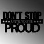 Wallity Don't Stop Until You're Proud Escultura de pared metálica negra